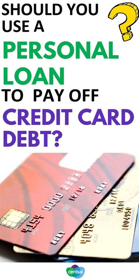 is it smart to get a load for credit cards|Using A Personal Loan To Pay Off Credit Card Debt.